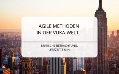 Agile Methoden in der vuka-Welt