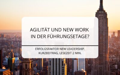 Agile Führung – Chefsache!