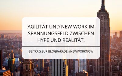 Traditionell oder agil: Was ist der Vorteil von agiler und neuer Arbeit?